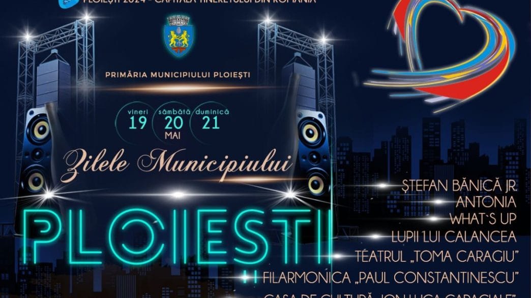 zilele orașului Ploiești, Zilele Municipiului Ploiești, eveniment, 2023, programul evenimentelor, program artistic, foc de artificii, concert, Palatul Culturii