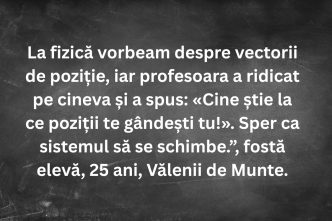 fostă elevă, Vălenii de Munte, profesoară de română, bac, meditații, mesaj anonim, spune pe bune